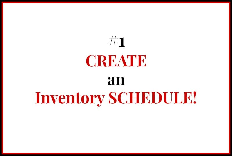 Pantry and Freezer Inventory - 1 Create an Inventory Schedule
