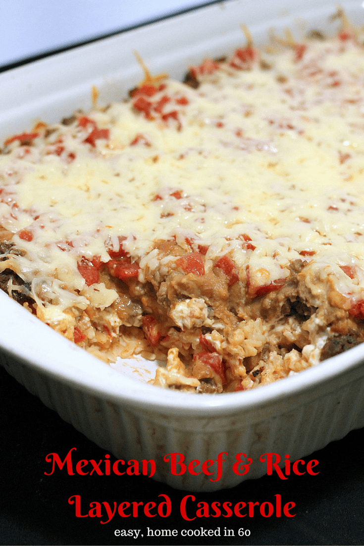 Mexican Beef and Rice Layered Casserole - Easy Homemade Recipes that make evening easier for busy families