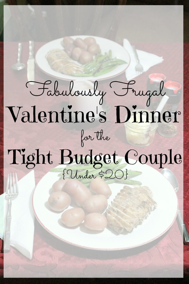 Frugal Valentine's Dinner for the Tight Budget Couple - Under $20